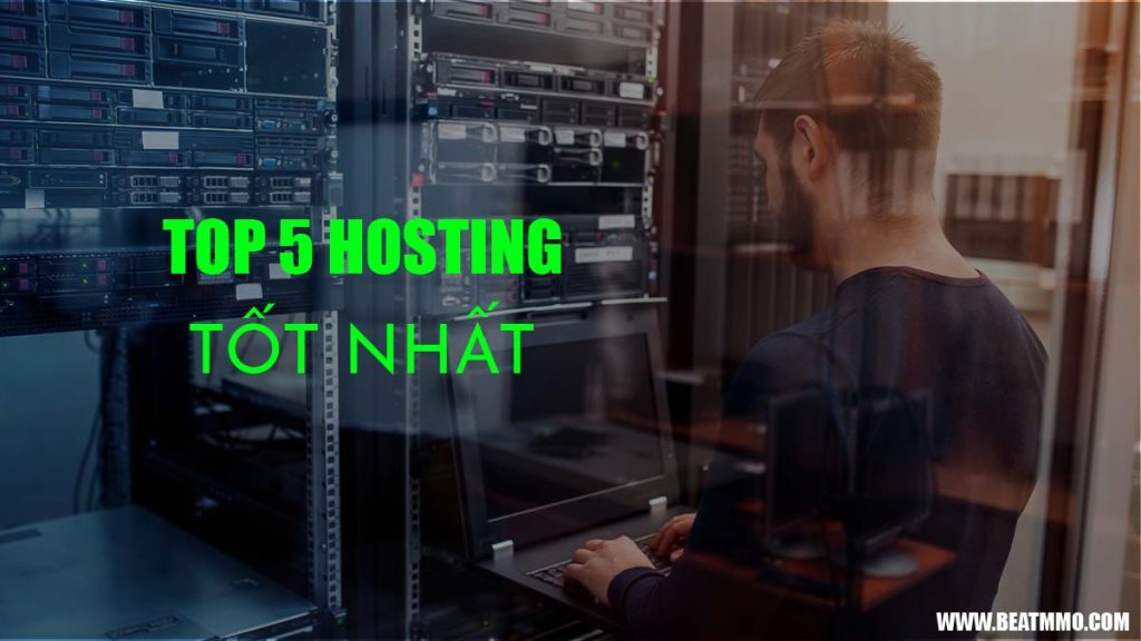 top 5 hosting tốt nhất